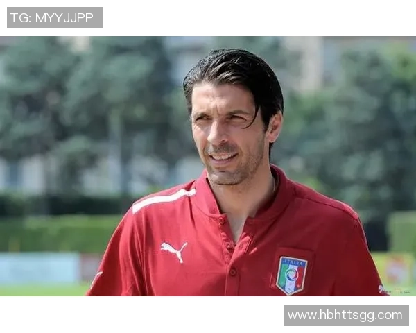 布冯谈意大利国家队复苏与意甲竞争激烈的背后故事